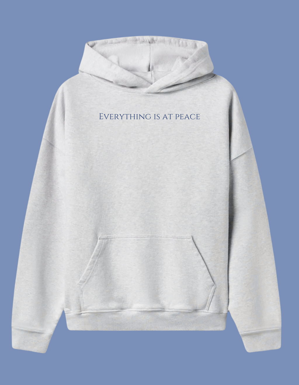 Everything is at peace sweatshirt